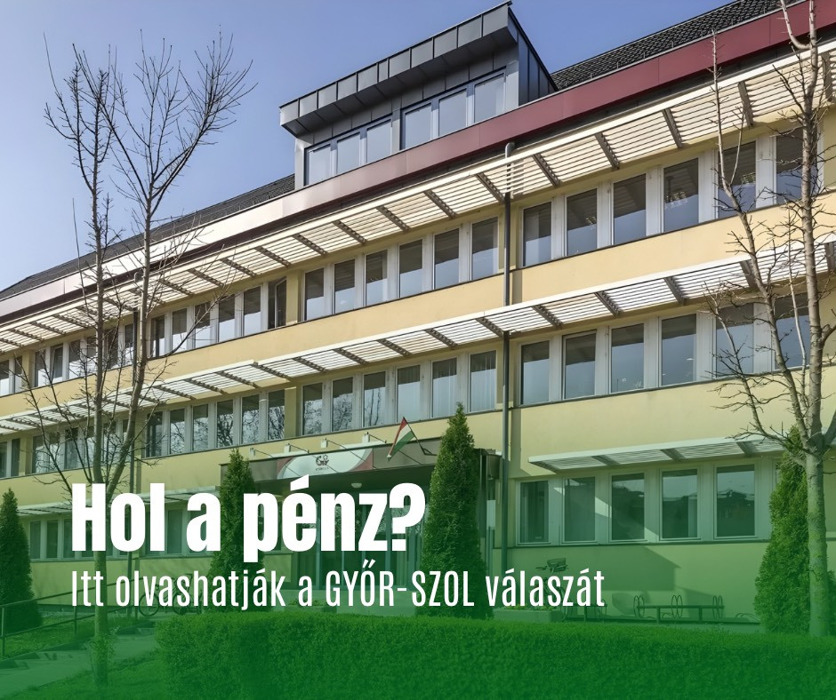 A Győr-Szol megválaszolta a polgármesternek, hol a pénz